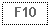 Text Box: F10
