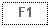 Text Box: F1