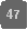 Rounded Rectangle: 47