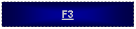 Text Box: F3
