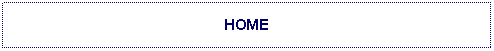 Text Box: HOME
